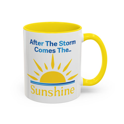 After The Storm Comes The Sunshine
